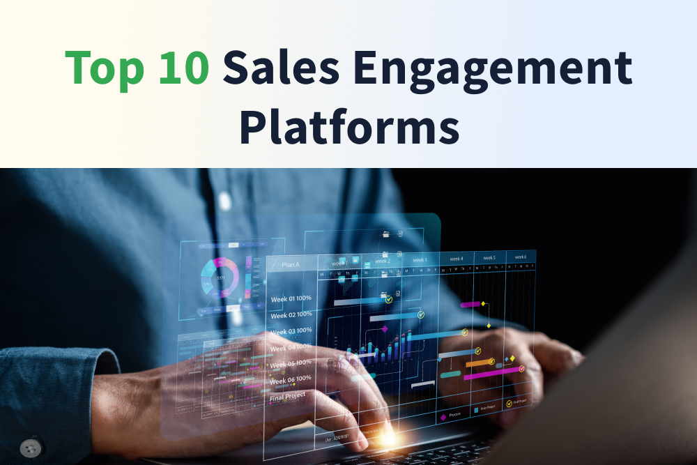 Top 10 Sales Engagement Platforms